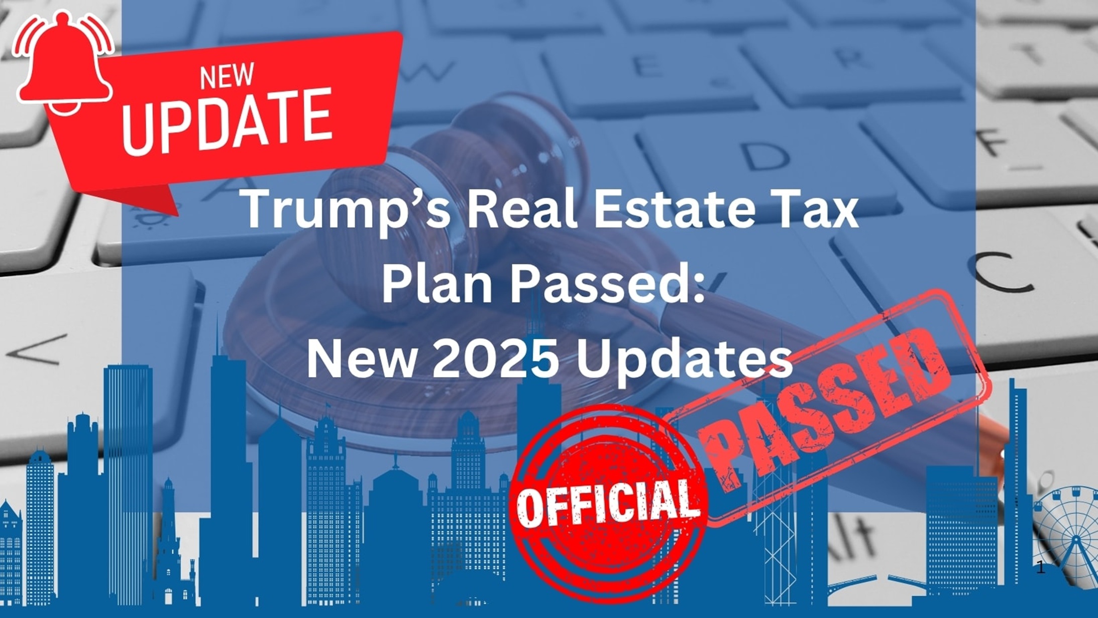 Trump’s Real Estate Tax Plan Signed Into Law in July: New 2025 Updates for Real Estate Investors in Chicago!